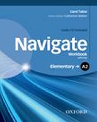 Navigate Elementary A2 - Workbook with Key and Audio CD - K. Tabor