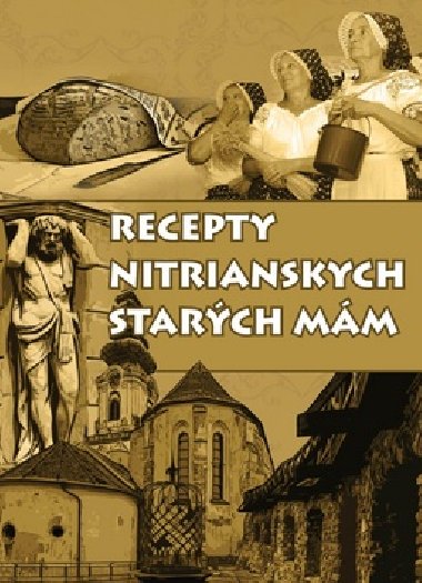 Recepty nitrianskych starch mm - BTA PRESS