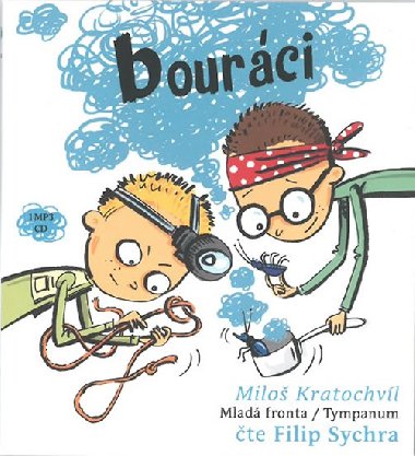 Bourci - Pachatel dobrch skutk 4 - CD - Milo Kratochvl