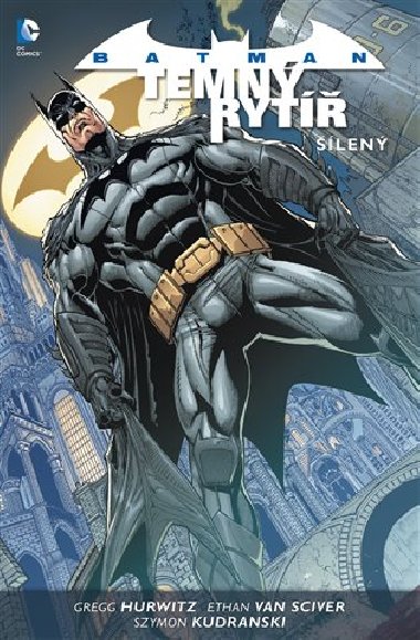 Batman: Temn ryt 3: len - John Layman; Jason Fabok; Andy Clarke
