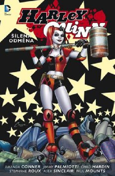 Harley Quinn 1: len odmna - Amanda Conner; Jimmy Palmiotti