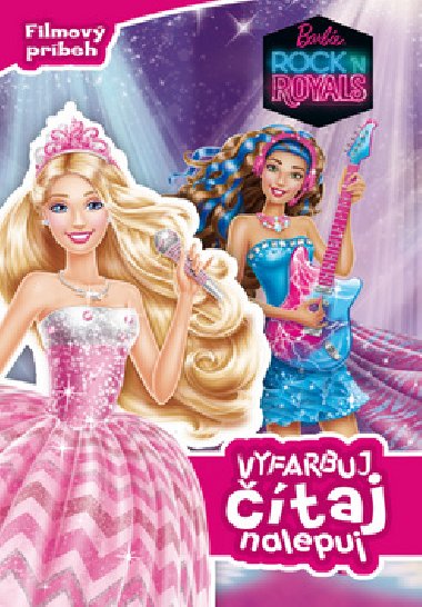 Barbie Rock n Royals Vyfarbuj, taj, nalepuj - Egmont