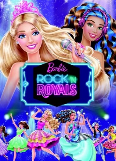 Barbie Rock n Royals Filmov prbeh - Egmont