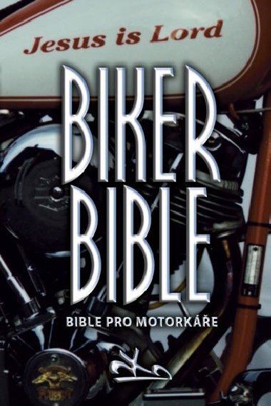 Biker Bible - Bible pro motorke - Biblion