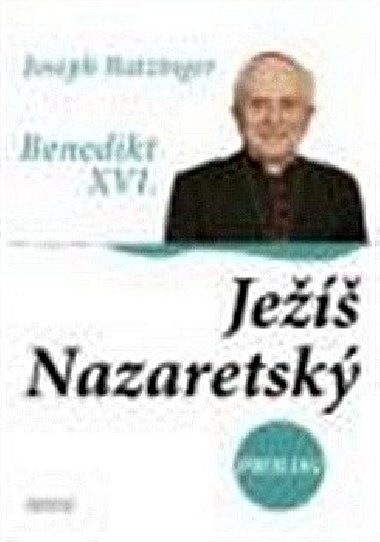 JEͩ NAZARETSK III. - Georg Ratzinger