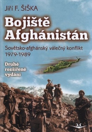 Bojit Afghnistn - Sovtsko-afghnsk vlen konflikt 1979-1989 - Ji F. ika