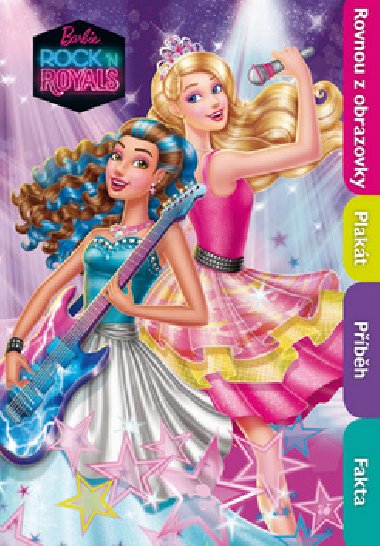 Barbie RocknRoyals - Filmov pbh s plaktem - Mattel