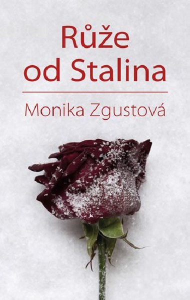 Re od Stalina - Monika Zgustov