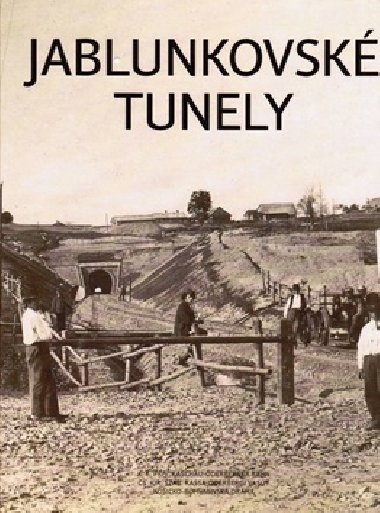 Jablunkovsk tunely - Vojtch Hermann
