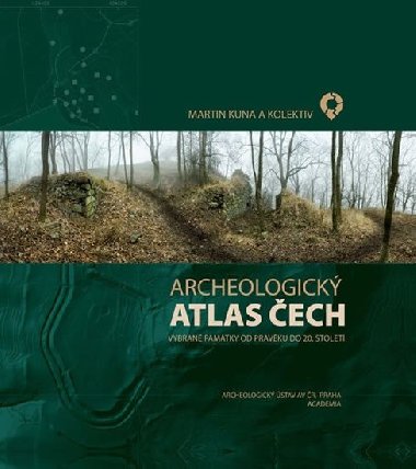 Archeologick atlas ech - Martin Kuna