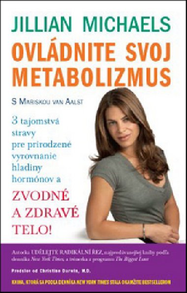 Ovldnite svoj metabolizmus - Jillian Michaels; Mariska van Aalst