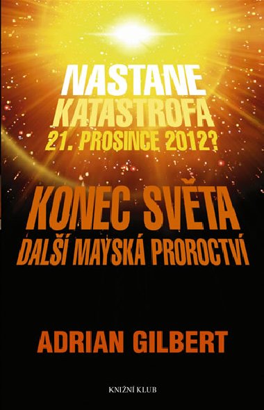 KONEC SVTA DAL MAYSK PROROCTV - Adrian G. Gilbert