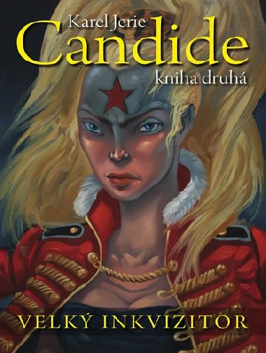 Candide 2 - Velk inkvizitor - Karel Jerie