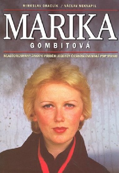 MARIKA GOMBITOV - Miroslav Graclk; Vclav Nekvapil