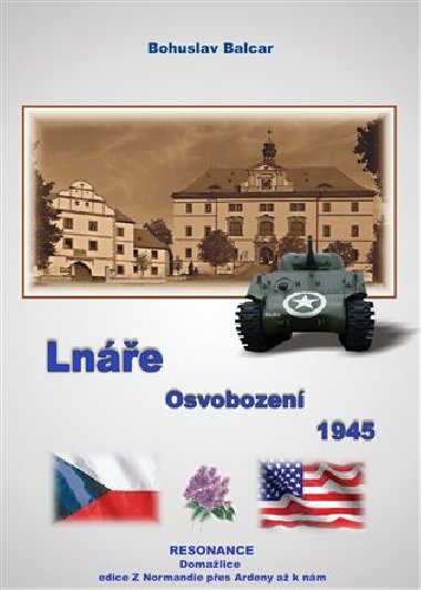 Lne - Osvobozen 1945 - Bohuslav Balcar