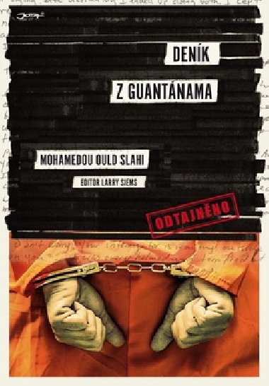 Denk z Guantnama - Mohamedou Ould Slahi; Larry Siems