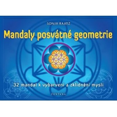 Mandaly posvtn geometrie - Sonja Raatz