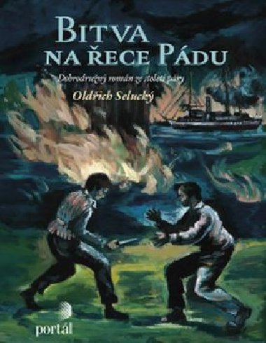 Bitva na řece Pádu - Oldřich Selucký