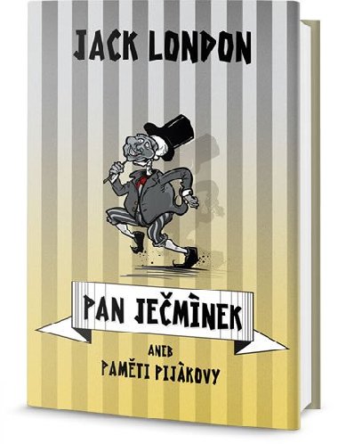 Pan Jemnek aneb pamti pijkovy - Jack London