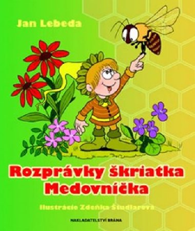 Rozprvky kriatka Medovnka - Jan Lebeda