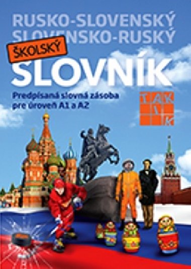 Rusko-slovensk slovensko-rusk kolsk slovnk - Taktik