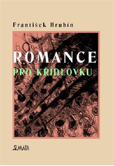 Romance pro kdlovku - Frantiek Hrubn
