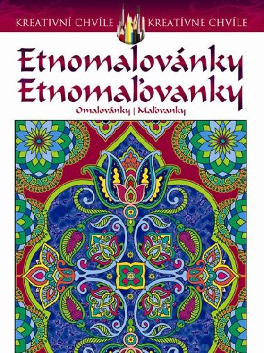 Etnomalovnky - Omalovnky pro dospl inspirovan populrnm umnm mehndi a paisley designem - Marty Noble