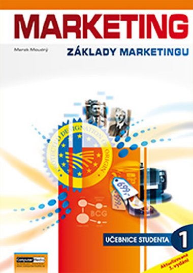 Marketing Zklady marketingu 1 - Uebnice studenta - Marek Moudr
