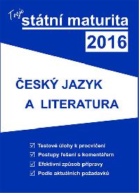 Tvoje sttn maturita 2016 - esk jazyk a literatura - Gaudetop
