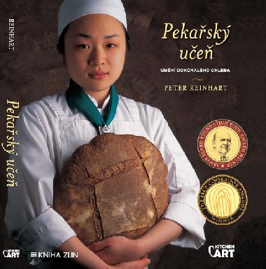 Pekask ue - Umn dokonalho chleba - Peter Reinhart