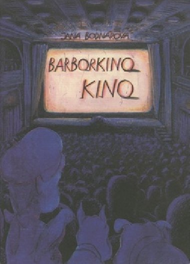 Barborkino kino - Jana Bodnrov