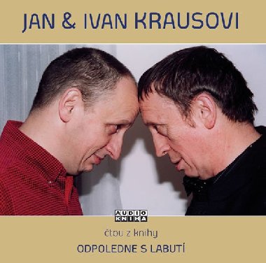 Odpoledne s labut - CD - Jan Kraus, Ivan Kraus