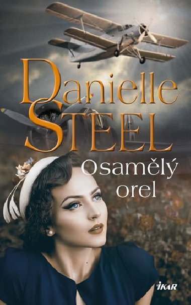Osaml orel - Danielle Steel