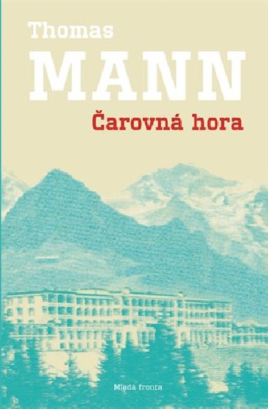 arovn hora - Thomas Mann
