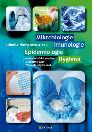 Mikrobiologie, imunologie, epidemiologie, hygiena - Lidmila Hamplov