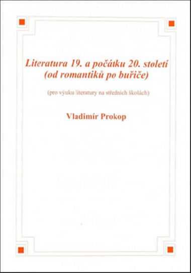 Literatura 19. a potku 20. stolet - Vladimr Prokop