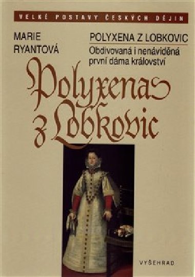 Polyxena z Lobkovic - Marie Ryantov