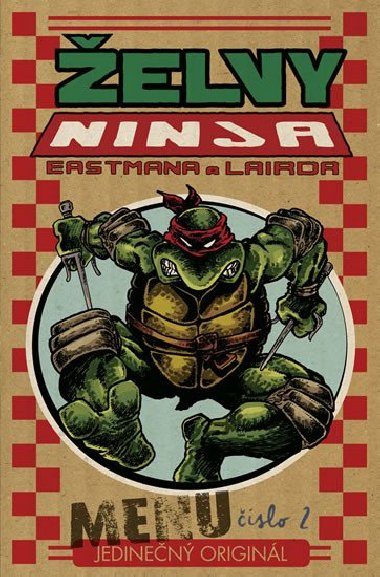 Želvy Ninja - Menu číslo 2 - Eastman Kevin, Laird Peter