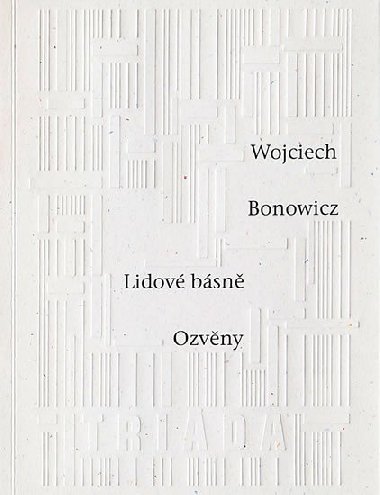 Lidov bsn Ozvny - Wojciech Bonowicz