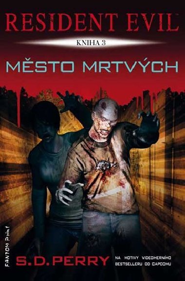 Resident Evil 3 - Msto mrtvch - S.D. Perry