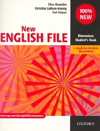 New English file elementary Student s Book s anglicko-eskm slovnkem - Clive Oxenden; Christina Latham-Koenig; Paul Seligson