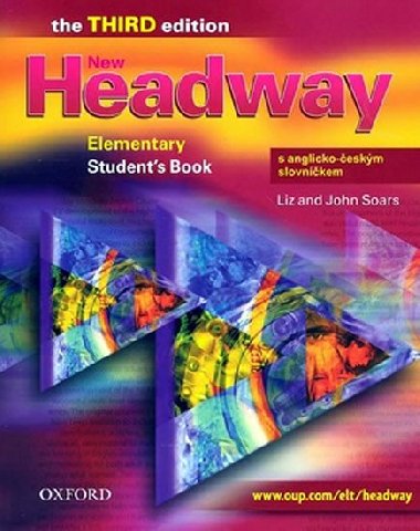 New Headway Elementary Third Edition Studens Book s anglicko-eskm slovnkem - Liz and John Soars