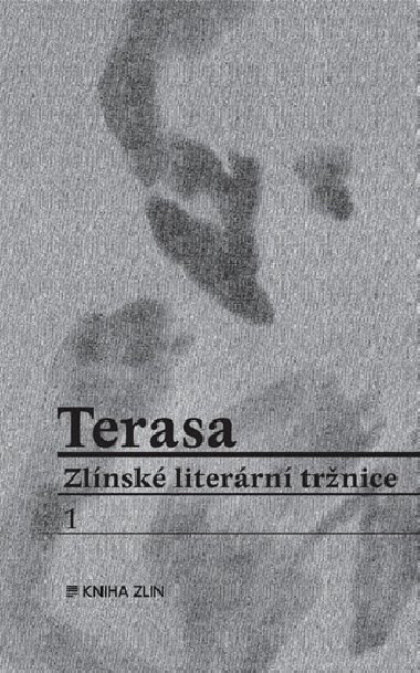 Terasa - Zlnsk literrn trnice 1 - Milan Libiger