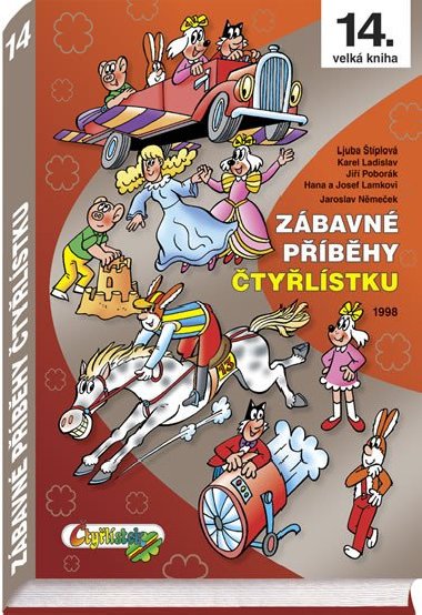 Zbavn pbhy tylstku (14. velk kniha 1998) - Jaroslav Nmeek; Ljuba tplov; Hana a Josef Lamkovi