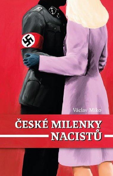 esk milenky nacist - Vclav Miko
