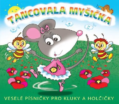 Tancovala myšička - CD - Radovan Lukavský; Libuše Havelková