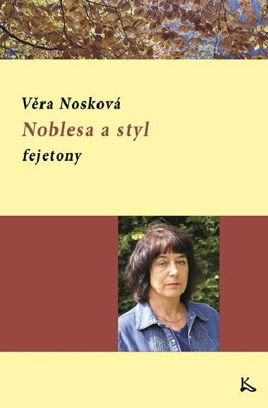 Noblesa a styl - Vra Noskov