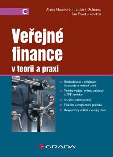 Veejn finance v teorii a praxi - Alena Maaytov; Jan Pavel; Frantiek Ochrana