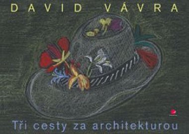 Ti cesty za architekturou - David Vvra