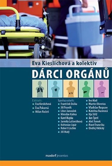 Dárci orgánů - Eva Kieslichová